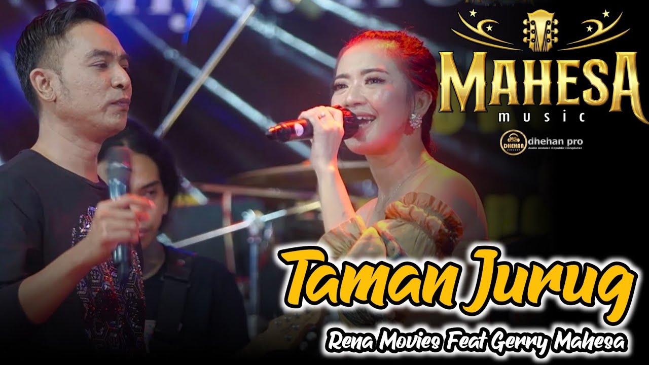 TAMAN  JURUG  DUET RUWET  RENA MOVIE ft GERRY  MAHESA MAHESA MUSIC  DHEHAN  MUSIC