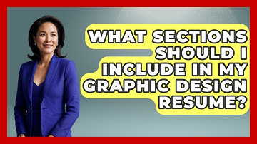 What Sections Should I Include In My Graphic Design Resume? - Graphic Design Nerd