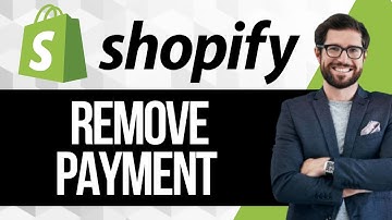 How to Remove Payment Method on Shopify
