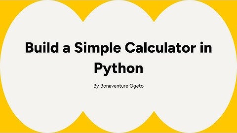 Build a Simple Calculator in Python | Python Project for Beginners