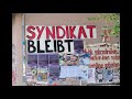 Capture de la vidéo Syndikat Bleibt!