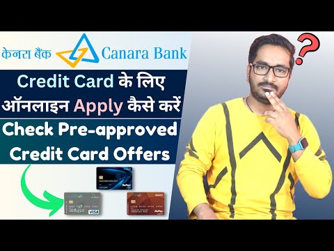 How To Apply For Canara Bank Credit Card Online? | Canara Bank Pre-approved Credit Card Offers