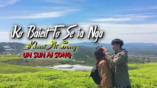 Download Lagu Ko Baieit To Se ia Nga • Khasi AI Song _ Un sun _ Khasi Song ( Official Music Song ) MP3 Download Lagu Ko Baieit To Se ia Nga • Khasi AI Song _ Un sun _ Khasi Song ( Official Music Song ) MP3