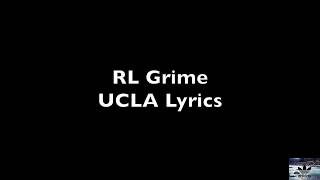 RL Grime - UCLA Lyrics chords