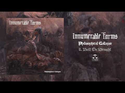 INNUMERABLE FORMS - Philosophical Collapse (full album)