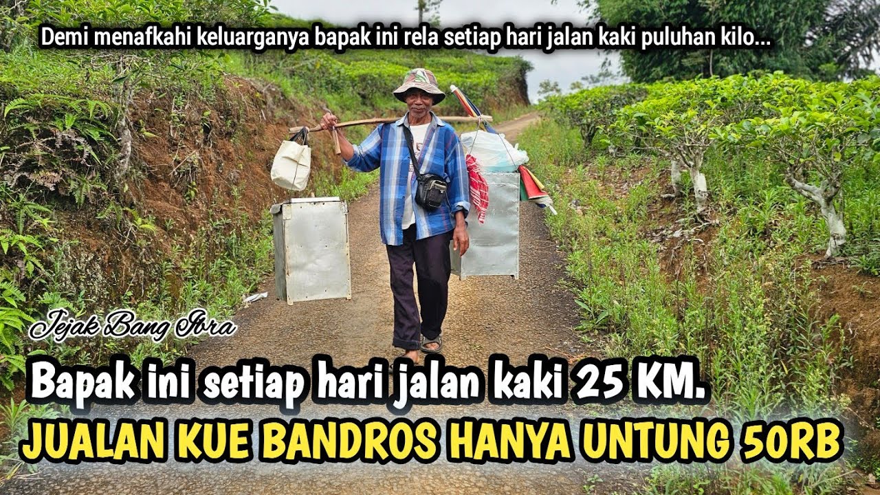 BERJALAN KAKI PULUHAN KILO JUAL KUE SEHARIAN HANYA DAPAT 50 RIBU UNTUK MAKAN KELUARGA...