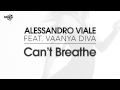 ALESSANDRO VIALE FEAT. VAANYA DIVA - Can't Breathe