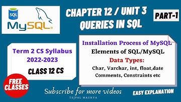 Chapter 12 Queries in SQL | Part 1| How to install of MySQL | Data Types in SQL | Class 12 CS