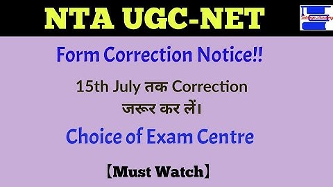 NTA UGC-NET Application Form Correction notice & Choice of Centre.