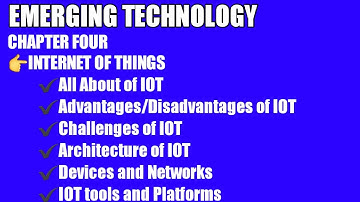 EMERGING TECHNOLOGY chapter4-INTERNET OF THINGS