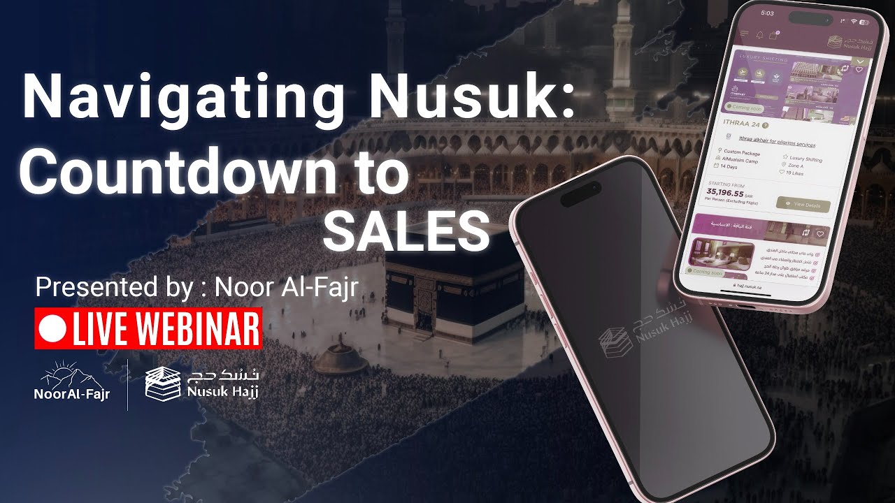 navigating-nusuk-countdown-to-sales-with-ithraa-alkhair-youtube