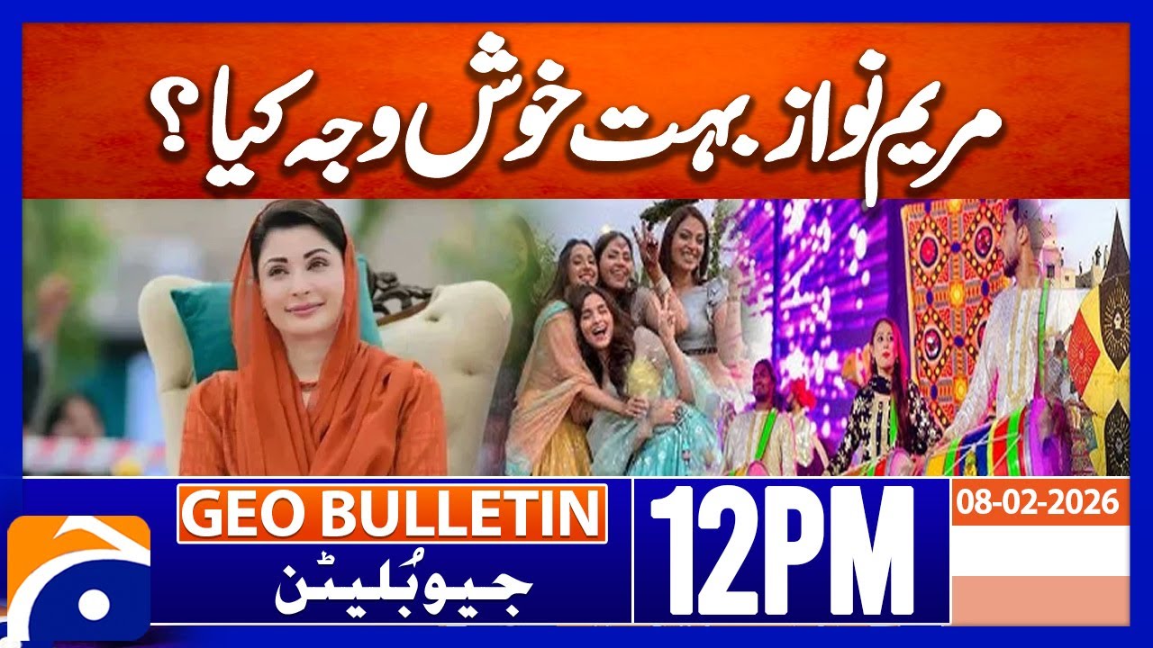 Maryam Nawaz Thanks Lahore Citizens for Trust and Support | Geo News 12PM Geo Bulletin 8 Feb 2026