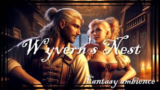 Wyvern's Nest - Medieval fantasy tavern ambience, RPG BGM