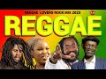 REGGAE CULTURE LOVERS ROCK MIX 2023,REGGAE, ETANA,TARUS RILEY,BERES HAMMOND,CHRONIXX DJ JASON