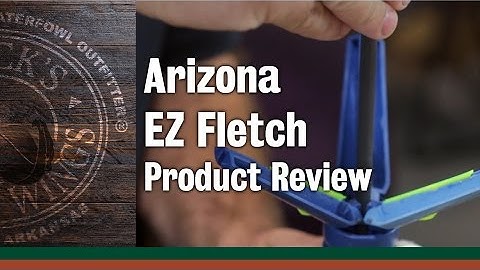 Arizona EZ Fletch Review