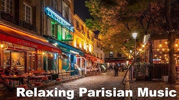 Thumbnail of Best of Parisian Music: 2 Hours of Parisian Music Instrumental