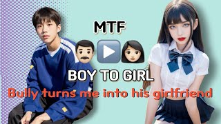 Mtf Bully Turns Me Into His Girlfriend At A 58000% Tg Tf Mtf Transition