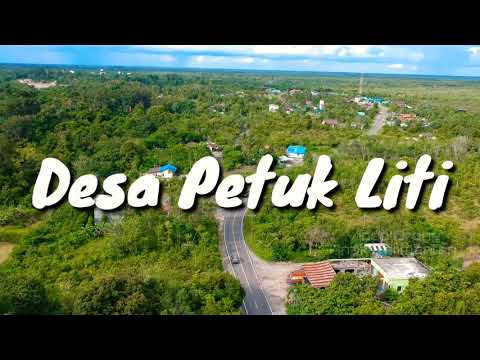 Desa Petuk Liti Yang Ada di Pulau Borneo