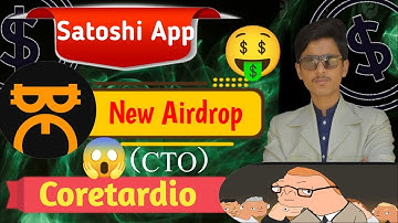 Coretardio (CTO) New Airdrop in Satoshi Mining App || New Airdrop start 😱 || @Tabraizshams