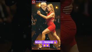 Narendra Modi - Meloniji Sizzling Argentine Tango Dance