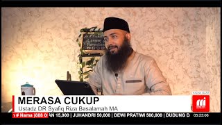 HAKIKAT KEKAYAAN - Ustadz DR Syafiq Riza Basalamah MA