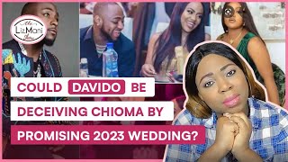 Davido Deceiving Chioma by Promising 2023 Assurance Wedding ? Why Not Marry Her Now ? Why Wait Obo