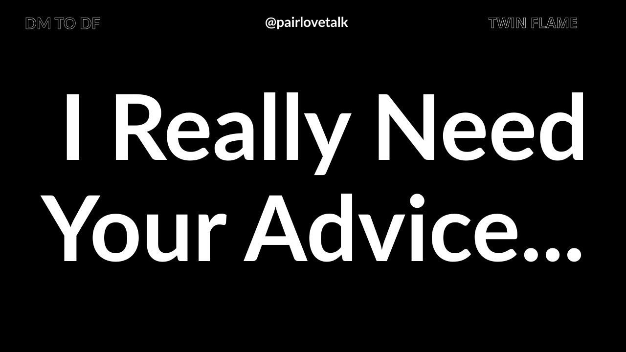 DM 💌 Мне очень нужен твой совет...🤔📝😕 DM TO DF 🖤 Божественная Мужская Энергия