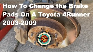 How to Change the Front Brake Pads on a Toyota 4Runner 2003 2009