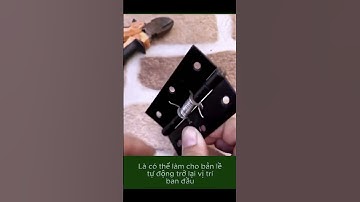 Cách làm cửa tự động đóng