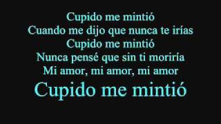 Video thumbnail of "Cupido Me Mintio Letra. Baby Rasta Y Gringo"