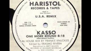 Kasso - One More Round (86 House Mix By Frankie Knuckles)