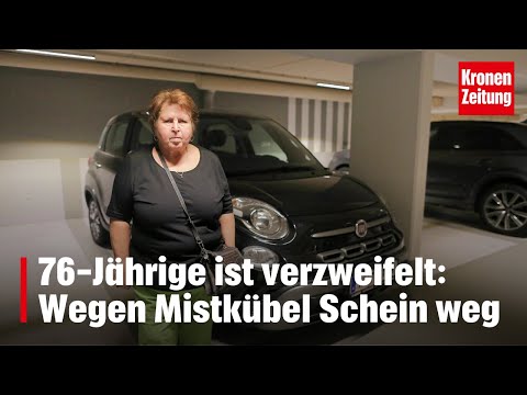 Maria S. (76) ist verzweifelt - wegen Mistkübel ist Führerschein weg 