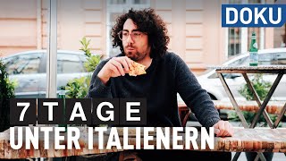 7 days among Italians - do I belong? | documentaries and reports