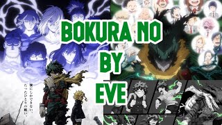 Boku no Hero Academia Season 6 Opening 2 'Bokura no' by Eve lirik dan terjemahan sub indo