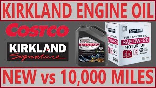 Costco Kirkland Motor Oil Deterioration From 0 to 10,000 Miles