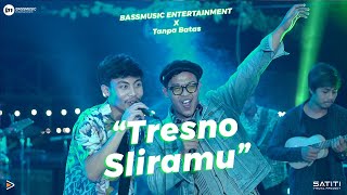 TRESNO SLIRAMU - TANPA BATAS ll BASS MUSIC Feat RUDI TANPA BATAS ll COVER LIVE