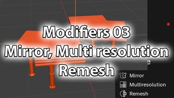 04_03 Mirror Modifier with Mulritesolution and Remesh