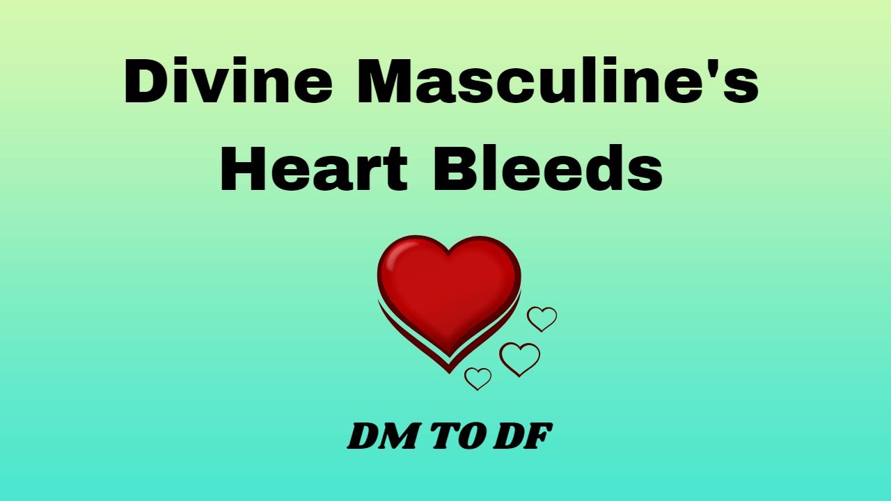 Divine Masculine's Heart Bleeds 💖 DM to DF 💌 Twin Flame Reading💌 Divine ...