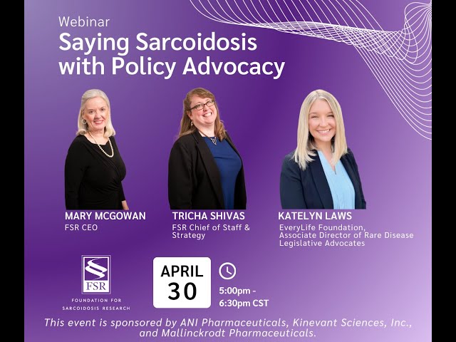 Saying Sarcoidosis with Policy Advocacy