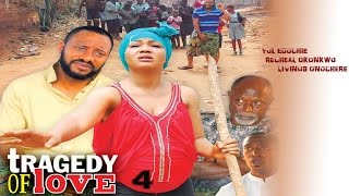 Tragedy  Of Love Season 4  - Latest 2016 Nigerian Nollywood Movie