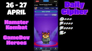 26   27 April Hamster Kombat GameDev Heroes Daily Cipher Today