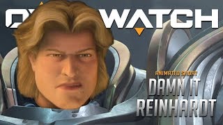 Overwatch Cutscene : 'Damn It Reinhardt'