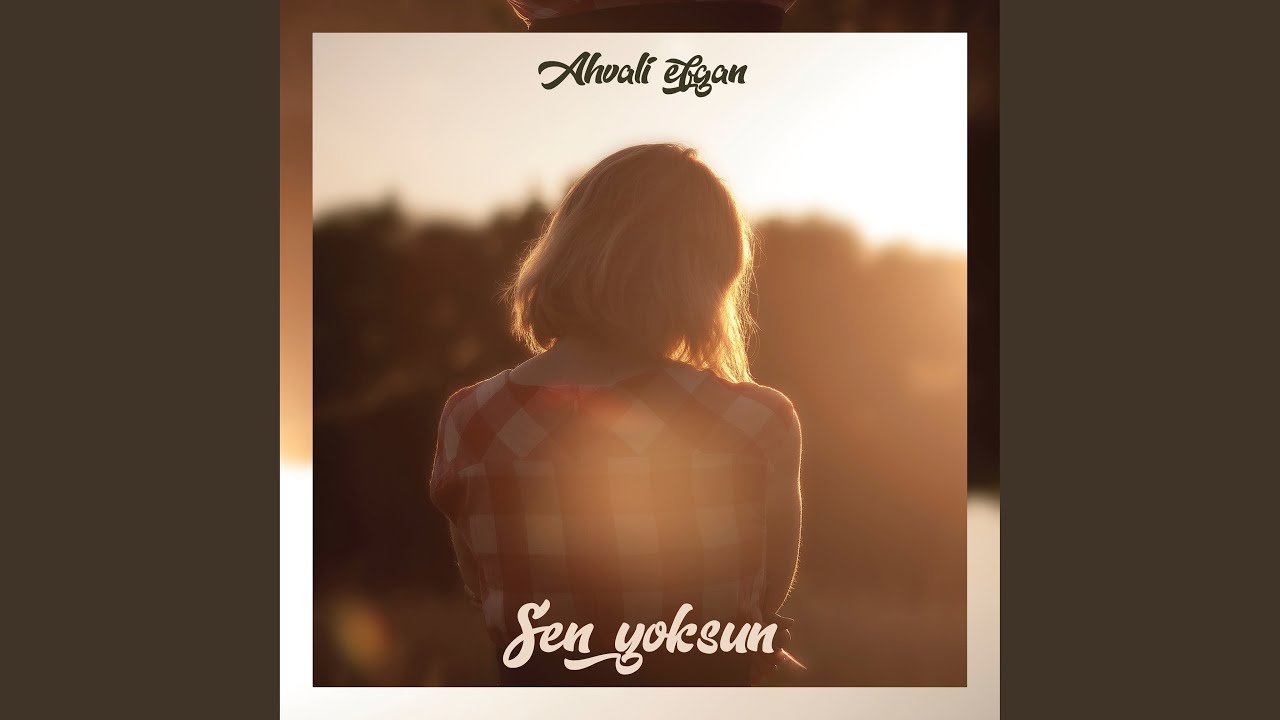 Sen Yoksun - YouTube