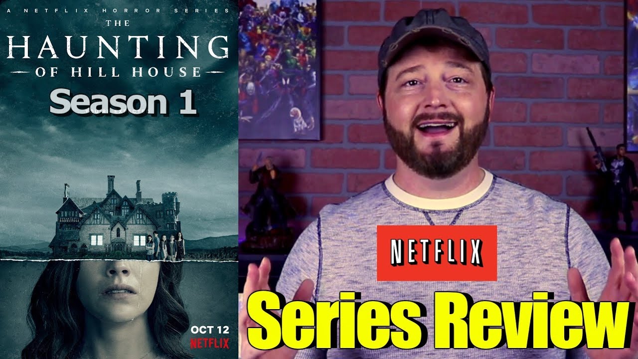 The Haunting of Hill House - Complete Season 1 (NETFLIX) SERIES REVIEW ...
