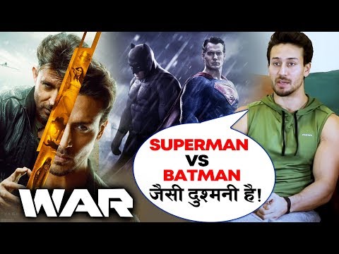 superman-vs-batman-जैसी-दुश्मनी-है-|-tiger-shroff-ने-war-फिल्म-पर-किया-खुलासा-|-hrithik-vs-tiger