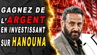 Gagnez de L'ARGENT en investissant sur Ciryl HANOUNA