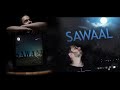 Sawaal official music  shadin  latest hindi songs 2020