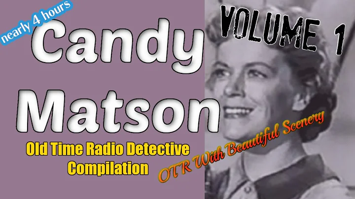 Old Time Radio Detective CompilationCandy Matson Y...