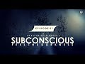 Subconscious  episode 01  an eve entertainment 