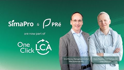 SimaPro & PRé Sustainability are now part of One Click LCA